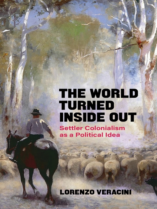 Title details for The World Turned Inside Out by Lorenzo Veracini - Available